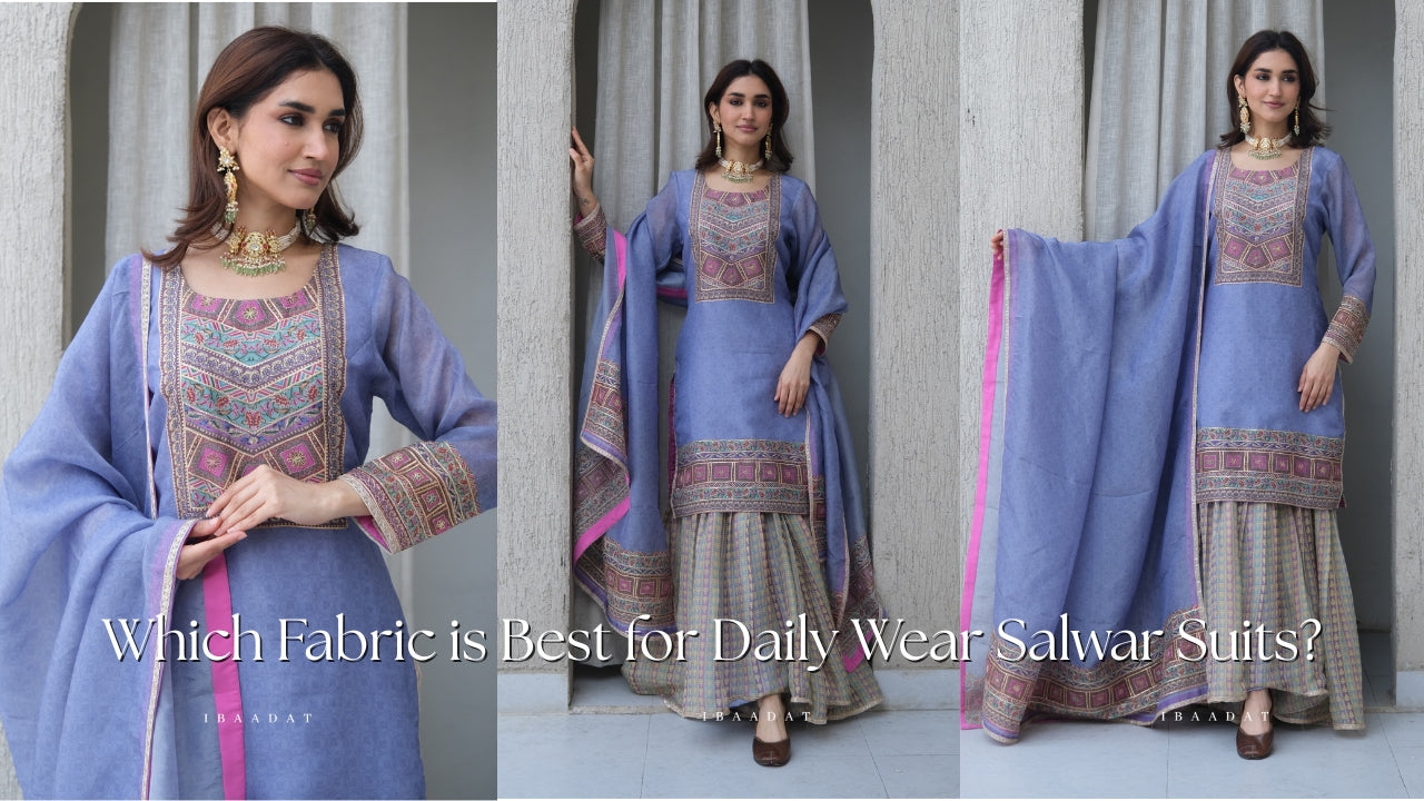 Which fabric is best for daily wear salwar suits?